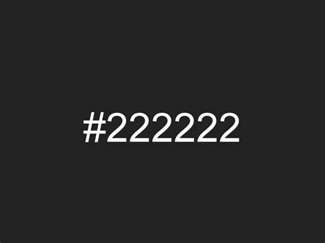 What is hex 222222 in RGB?