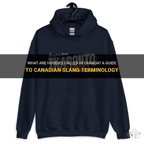 What is hoodie called in Canada?