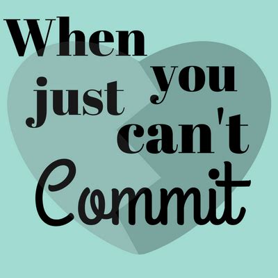 What is it called when you can't commit?