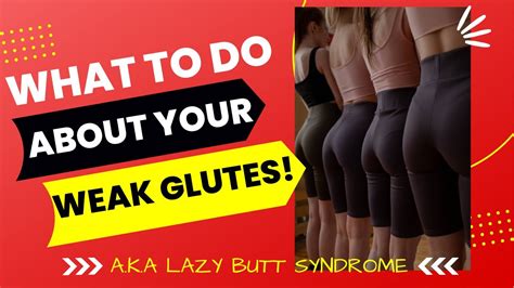 What is lazy glute syndrome?