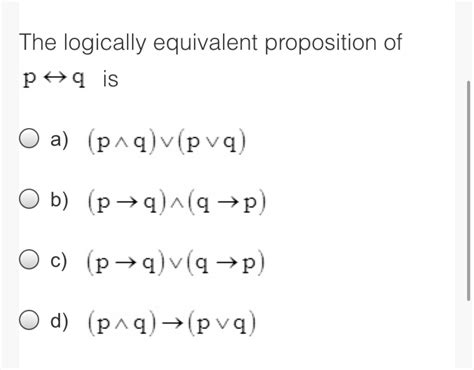 What is logically equivalent to P → q?