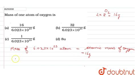 What is mass of single O2?