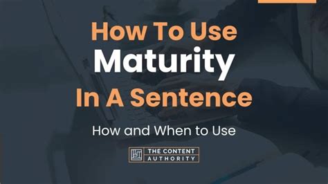 What is maturity in a sentence?