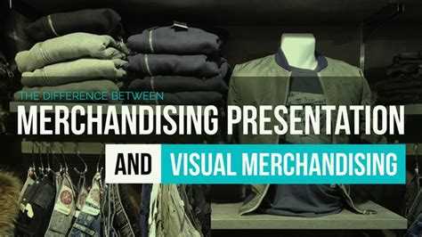 What is merchandise presentation?