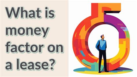 What is money factor on lease?