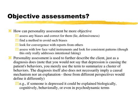 What is objective assessment?