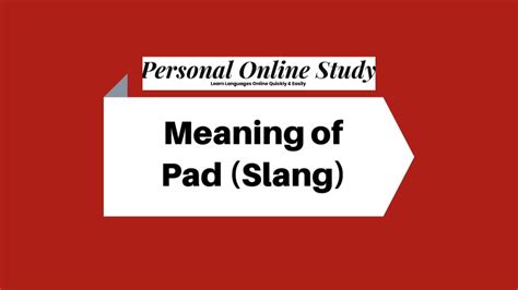What is pad slang for?