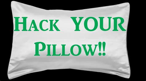 What is pillow hack?