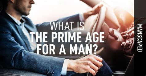 What is prime age for a man?