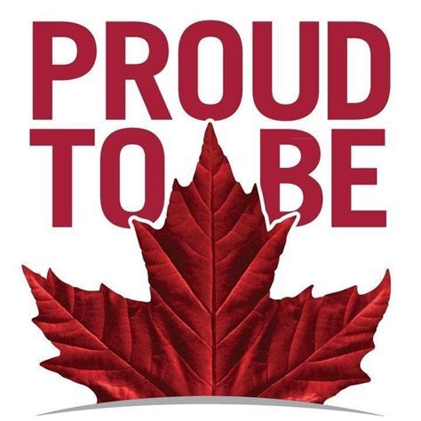 What is proud to be Canadian quotes?