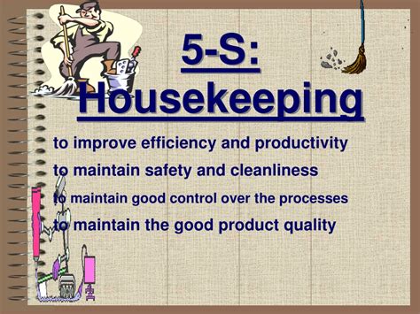 What is quality housekeeping?