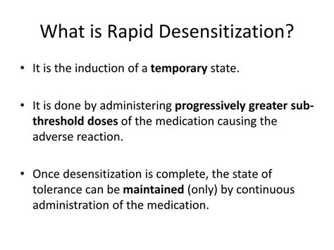 What is rapid desensitization?