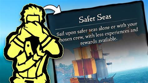 What is safer seas Sea of Thieves?