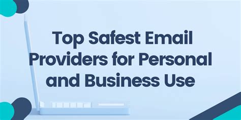 What is safest email?