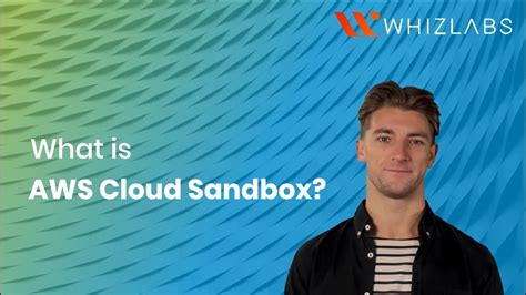 What is sandbox in AWS?