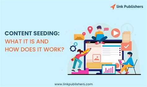 What is seeding content?