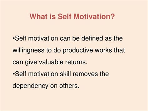 What is self motivation?