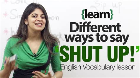 What is shut up English?