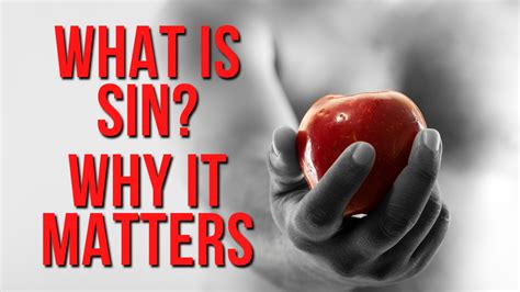 What is sin and why?
