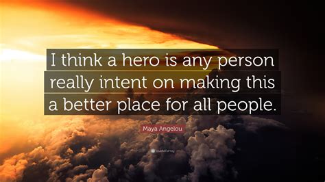 What is someone that is known as a hero?