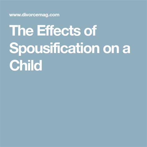 What is spousification of sons?