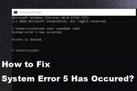 What is system Error 5?