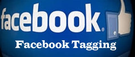 What is tagging in Facebook?