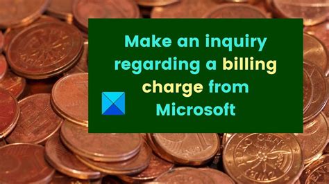 What is the $100 dollar charge from Microsoft?