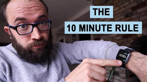 What is the 10 minute rule in a relationship?