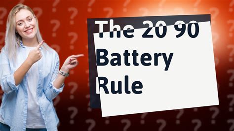 What is the 20 90 battery rule?