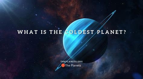 What is the 2nd coldest planet?