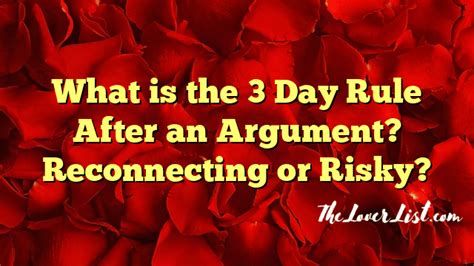 What is the 3 day rule after an argument?