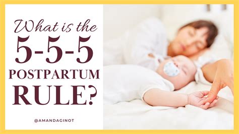 What is the 5 5 5 rule for postpartum?