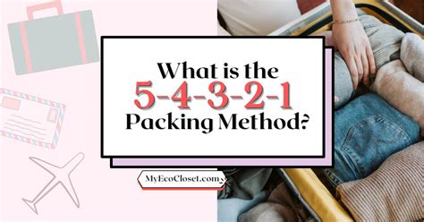 What is the 54321 method of packing?