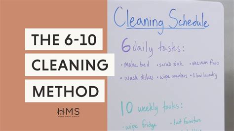 What is the 6 10 cleaning method?