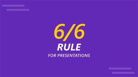What is the 6 by 6 presentation rule?