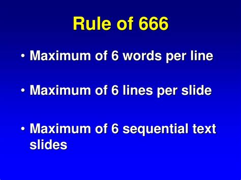 What is the 666 rule for presentations?