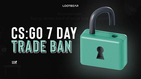 What is the 7 day trade ban?