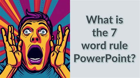 What is the 7 word rule in PowerPoint?