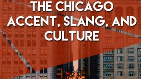 What is the Chicago accent called?