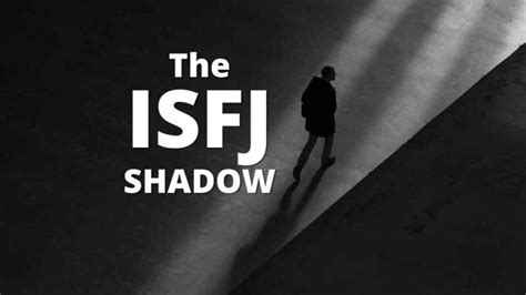 What is the ISFJ shadow?