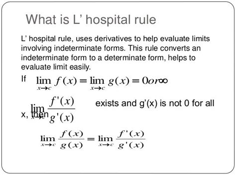 What is the L hospital rule for limits?