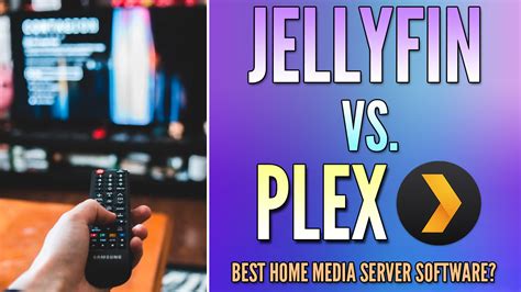 What is the advantage of Jellyfin over Plex?