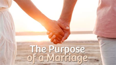 What is the aim of marriage?