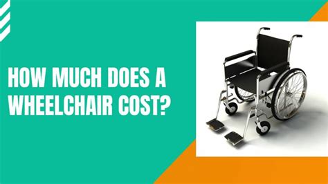 What is the average cost of a standard wheelchair?