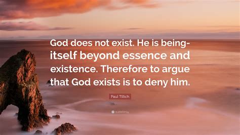 What is the belief that God's existence Cannot be proven?