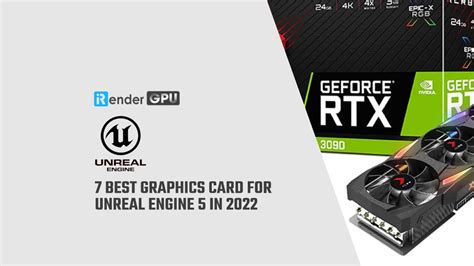 What is the best RTX card for Unreal Engine 5?