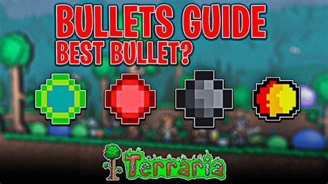 What is the best bullet in Terraria?
