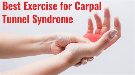 What is the best exercise for carpal tunnel?