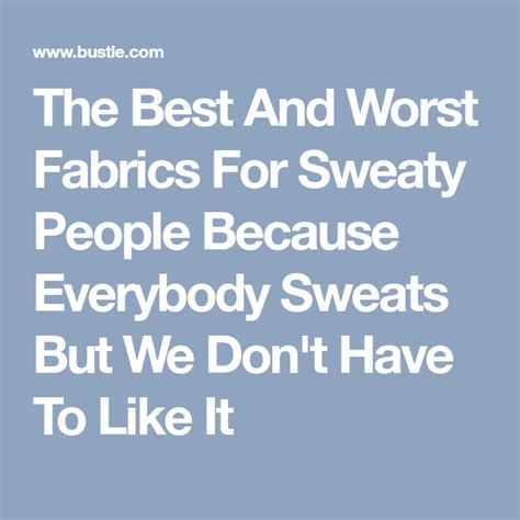 What is the best fabric for sweaty people?